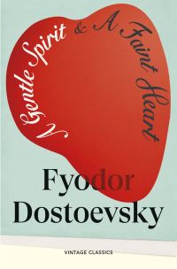 Book Cover for A Gentle Spirit by Fyodor Dostoyevsky, Fyodor Dostoyevsky