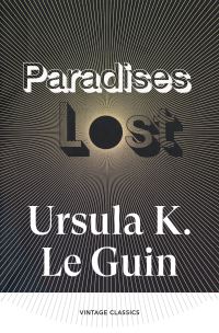 Book Cover for Paradises Lost by Ursula K Le Guin