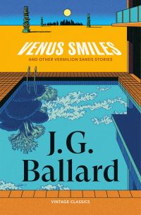 Book Cover for Venus Smiles (And Other Vermillion Sands Stories) by J G Ballard