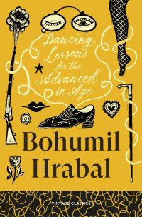 Book Cover for Dancing Lessons for the Advanced in Age by Bohumil Hrabal