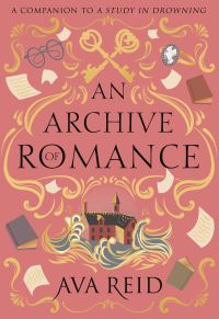 Book Cover for An Archive of Romance by Ava Reid