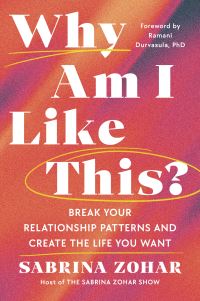 Book Cover for Why Am I Like This? by Sabrina Zohar