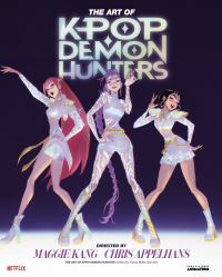 Book Cover for The Art of KPop Demon Hunters by Tracey MillerZarneke
