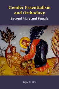 Book Cover for Gender Essentialism and Orthodoxy by Bryce E Rich