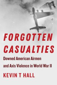 Book Cover for Forgotten Casualties by Kevin T Hall
