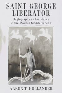 Book Cover for Saint George Liberator by Aaron T Hollander