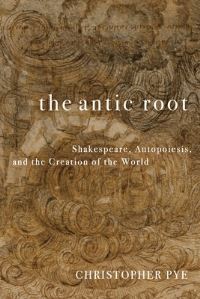 Book Cover for The Antic Root by Christopher Pye