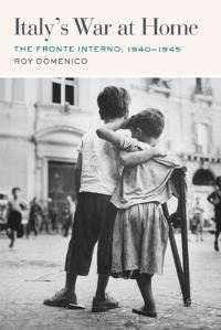 Book Cover for Italy's War at Home by Roy Domenico