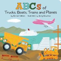 Book Cover for ABCs of Trucks, Boats, Trains, and Planes by Ronnie Sellers
