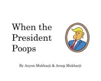 Book Cover for When the President Poops by Aroop Mukharji