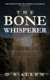 Book Cover for The Bone Whisperer by D S Allen