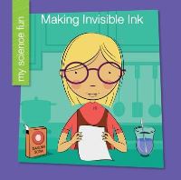 Book Cover for Making Invisible Ink by Brooke Rowe