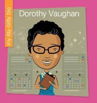 Book Cover for Dorothy Vaughan by Virginia LohHagan