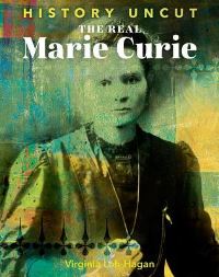 Book Cover for The Real Marie Curie by Virginia LohHagan