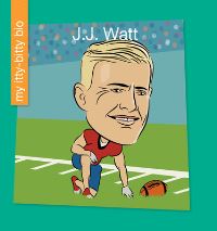 Book Cover for J.J. Watt by Katlin Sarantou