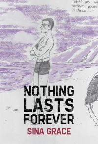 Book Cover for Nothing Lasts Forever by Sina Grace