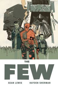 Book Cover for The Few by Sean Christopher Lewis