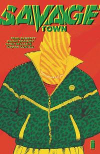 Book Cover for Savage Town. Vol. 1 by Declan Shalvey, Jordie Bellaire