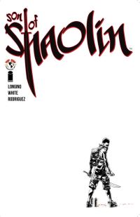 Book Cover for Son of Shaolin. Book 1 The Beginning by Jay Longino, Diego Rodriguez