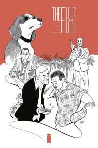 Book Cover for The Fix. Volume 3 Deal of Fortune by Nick Spencer