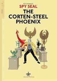 Book Cover for The Corten-Steel Phoenix by Rich Tommaso
