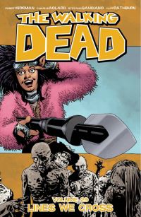 Book Cover for Walking Dead. Volume 29 Lines We Cross by Robert Kirkman