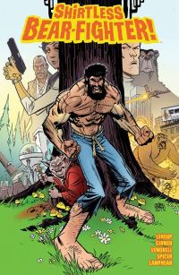 Book Cover for Shirtless Bear-Fighter. Volume 1 by Jody Leheup, Sebastian Girner