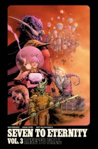 Book Cover for Seven to Eternity. Vol. 3 Rise to Fall by Rick Remender