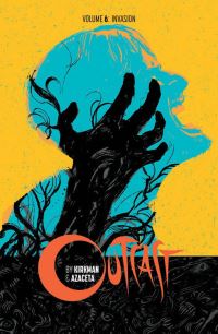 Book Cover for Outcast. Volume 6 Invasion by Robert Kirkman