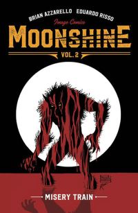 Book Cover for Moonshine. Vol. 2 by Brian Azzarello