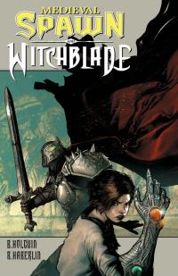 Book Cover for Medieval Spawn and Witchblade. Vol. 1 by Brian Haberlin, Brian Holguin