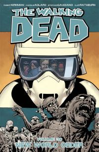 Book Cover for The Walking Dead. Volume 30 New World Order by Robert Kirkman