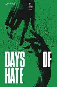 Book Cover for Days of Hate. Act 2 by Ales Kot