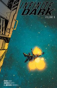 Book Cover for Infinite Dark. Volume 1 by Ryan Cady