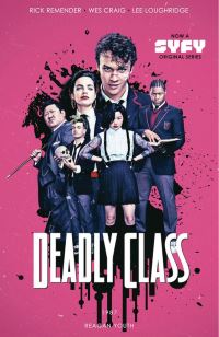 Book Cover for Deadly Class. Volume 1 1987, Reagan Youth by Rick Remender