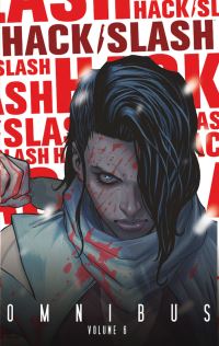 Book Cover for Hack/Slash Omnibus. Volume 6 by Tim Seeley