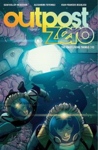 Book Cover for Outpost Zero. Volume 3 The Only Living Things by Sean McKeever