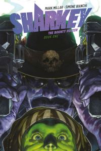 Book Cover for Sharkey the Bounty Hunter by Mark Millar