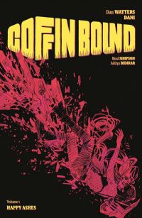 Book Cover for Coffin Bound. Volume 1 Happy Ashes by Dan Watters