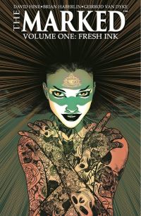 Book Cover for The Marked. Volume One Fresh Ink by David Hine, Brian Haberlin