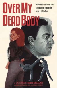 Book Cover for Over My Dead Body by Jay Faerber