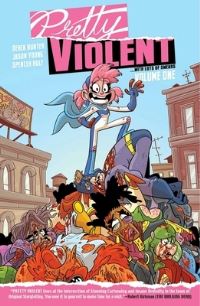 Book Cover for Pretty Violent...with of Swears. Volume One by Derek Hunter, Jason Young