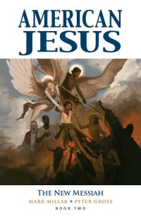 Book Cover for American Jesus. Volume Two The New Messiah by Mark Millar
