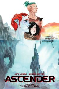Book Cover for Ascender. Volume Two The Dead Sea by Jeff Lemire