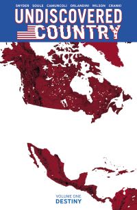 Book Cover for Undiscovered Country. Volume 1 Destiny by Scott Snyder, Charles Soule