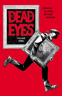 Book Cover for Dead Eyes, Volume 2 by Gerry Duggan