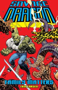 Book Cover for Savage Dragon. Family Matters by Erik Larsen