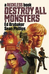 Book Cover for Destroy All Monsters by Ed Brubaker, Image Comics