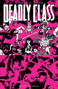 Book Cover for Deadly Class by Rick Remender, Lee Loughridge