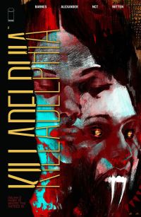 Book Cover for Killadelphia. Vol. Three Home Is Where the Hatred Is by Rodney Barnes